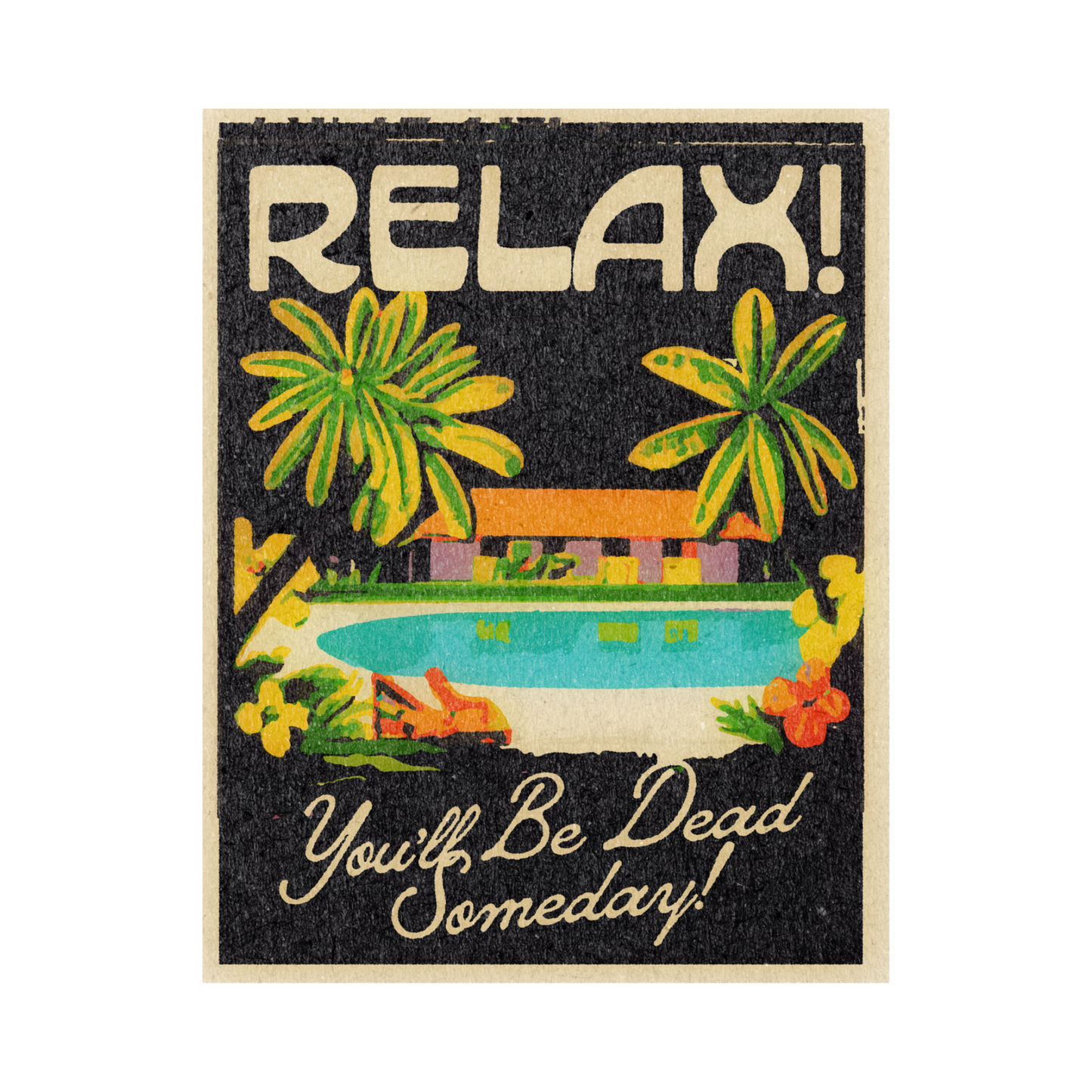 Real Fun Wow 'Relax!' Art Print: 11” x 14”