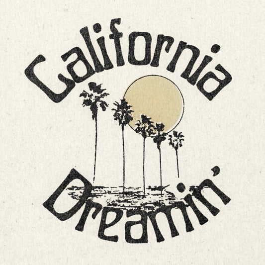 Real Fun, Wow • California Dreamin' • Art Print