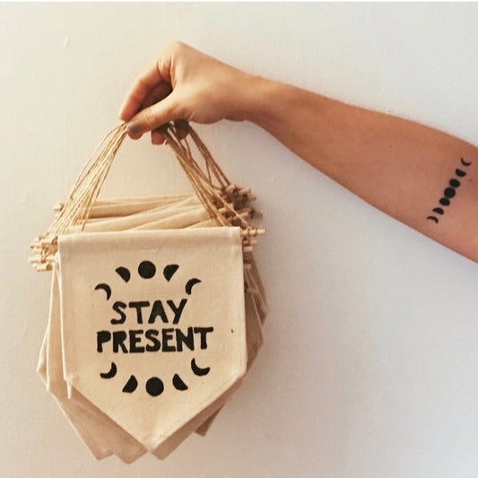 Jenna Aliyah • Block Printed Banner • Stay Present • Black or Natural